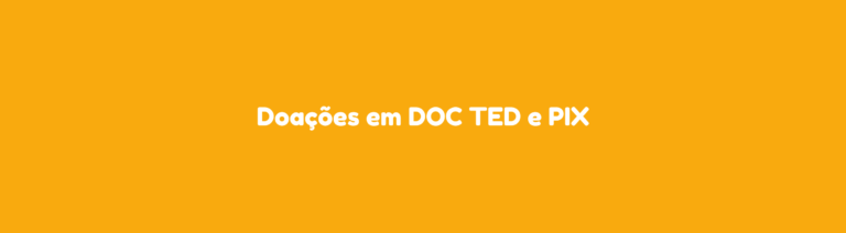 Doações em DOC, TED e PIX